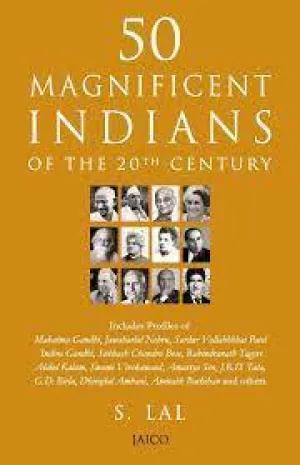 50 MAGNIFICENT INDIANS OF THE 20TH CENTURY