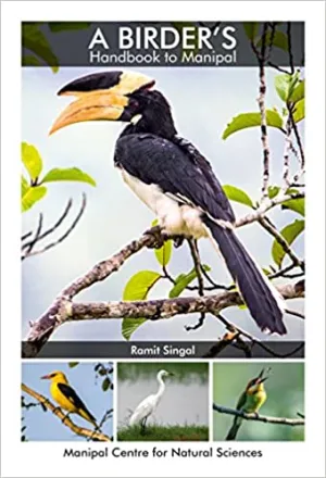 A Birders Handbook to Manipal (RARE BOOKS)