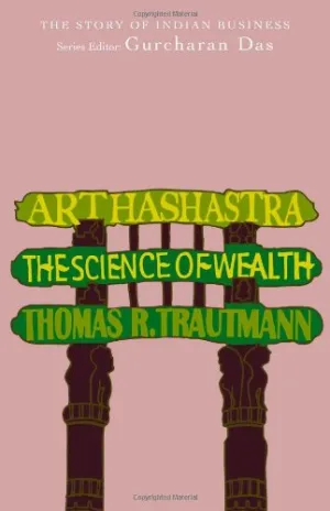 Arthashastra: The Science of Wealth [HARDCOVER] (RARE BOOKS)